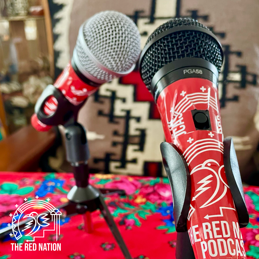 The Red Nation Podcast - Inside the producer's studio